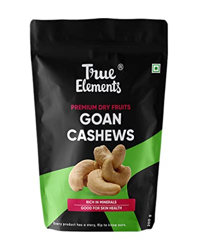 True Elements Cashews 200g – Bold Premium W320 | 100% Natural Goan Cashews | Super Value Pack | Kaju Dry Fruits