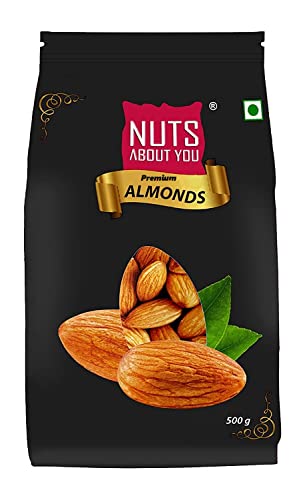Nuts About You Premium ALMONDS, 500 g | Premium | 100% Natural | Badam | NonPareil Variety |