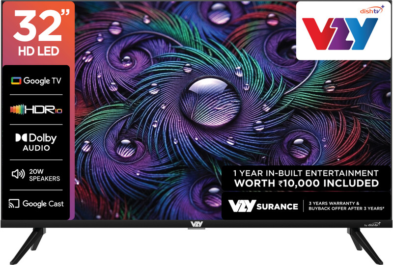 VZY by DishTV A-Series 80 cm (32 inch) HD Ready LED Smart Google TV with 1-Year Premium Bundled Content (200+DTH Channels & 18+OTTs- Jio Hotstar, Sony Liv, Z5..)3 Years Warranty1GB RAM, 8GB StorageALLM20W Speaker Dolby Audio Voice Assistant Remote(A32HDLG5X)